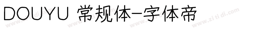 DOUYU 常规体字体转换
